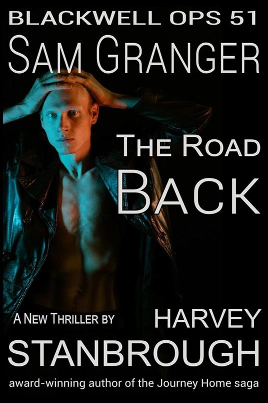 Blackwell Ops 51: Sam Granger | The Road Back