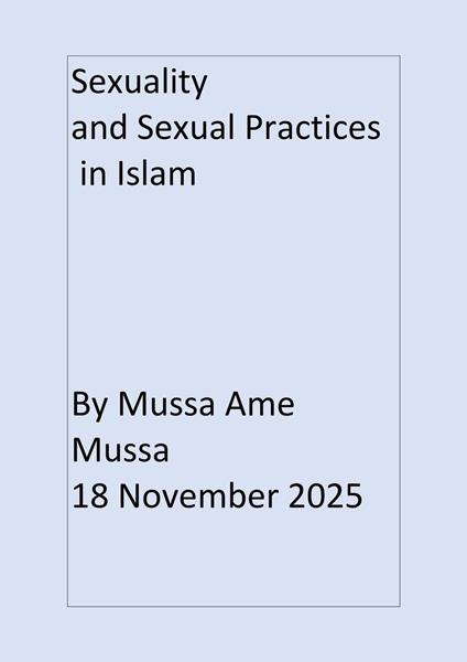 Sexuality and Sexual Practices in Islam