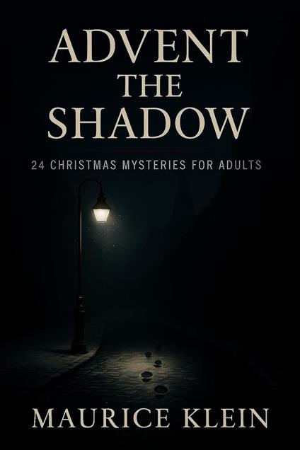 Advent the Shadow