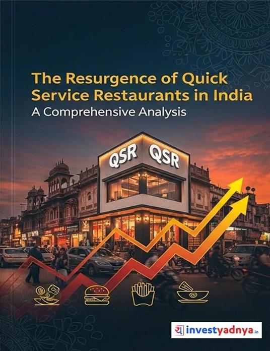 The QSR Sector in India: A Comeback Story