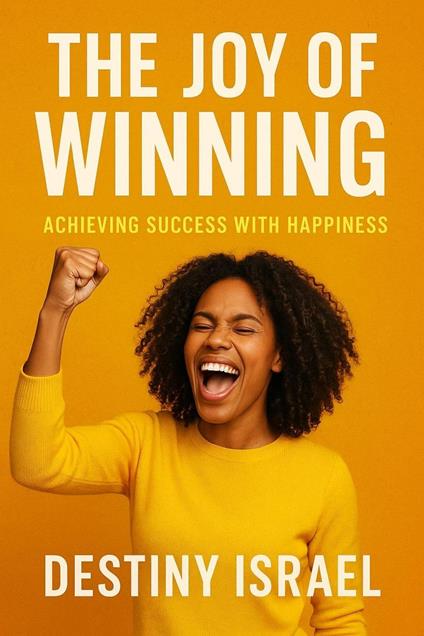 The Joy Of Winning