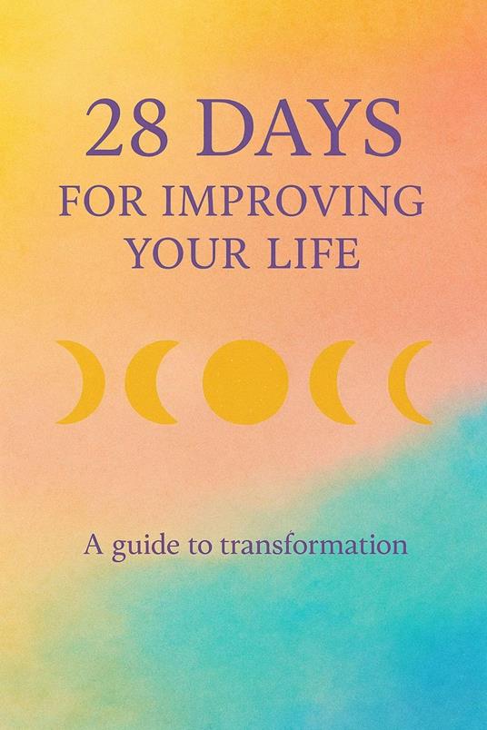 28 Days for Improving Your Life