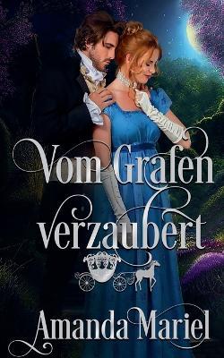 Vom Grafen verzaubert - Amanda Mariel - cover