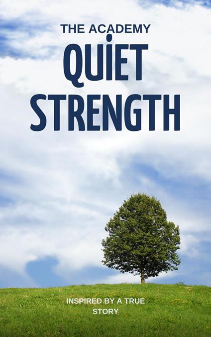 Quiet Strength