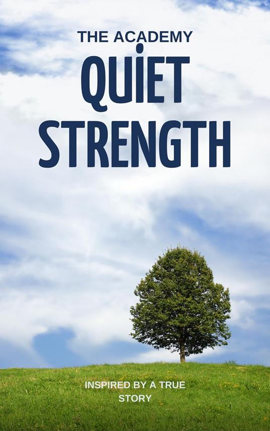 Quiet Strength