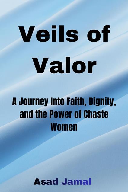 Veils of Valor