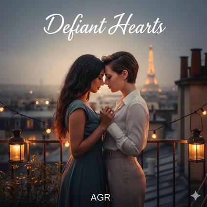 Defiant Hearts
