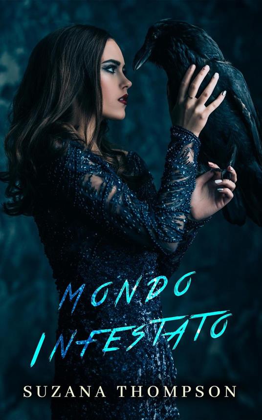 Mondo Infestato - Suzana Thompson - ebook