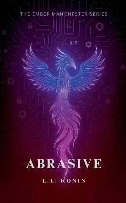 Abrasive - L L Ronin - cover