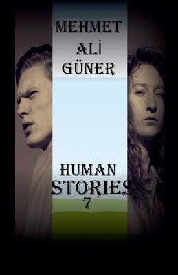 Human Stories-7 - Mehmet Alİ Güner - cover