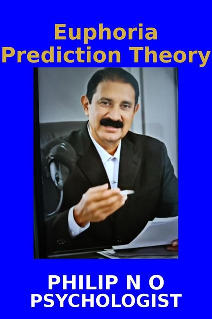 Euphoria Prediction Theory