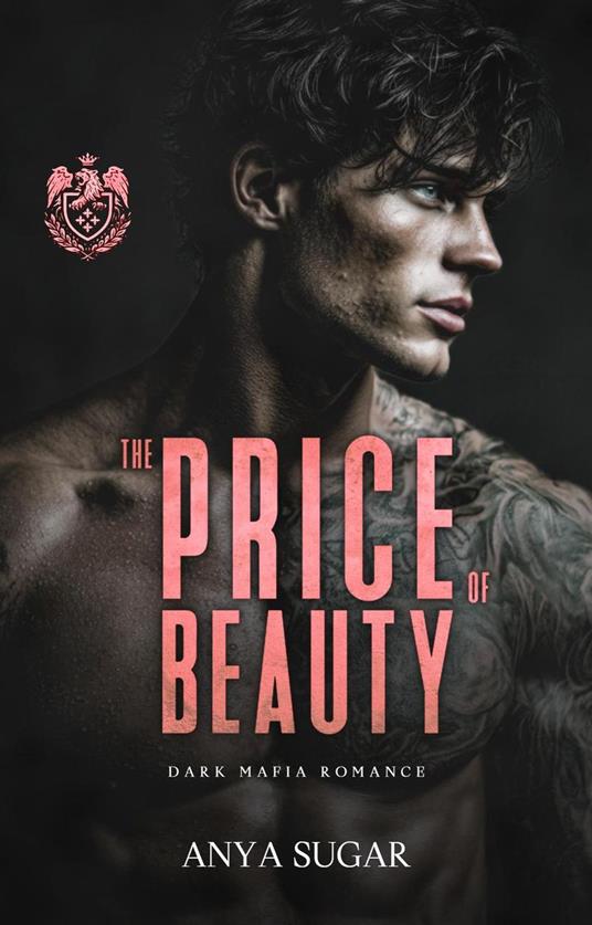 The Price of Beauty: Dark Mafia Romance