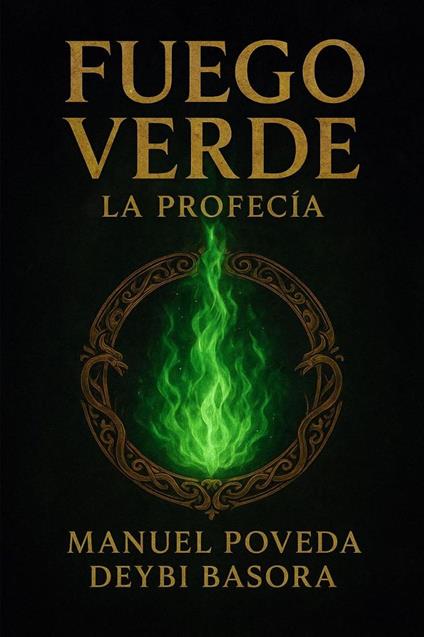 Fuego Verde: La Profecía
