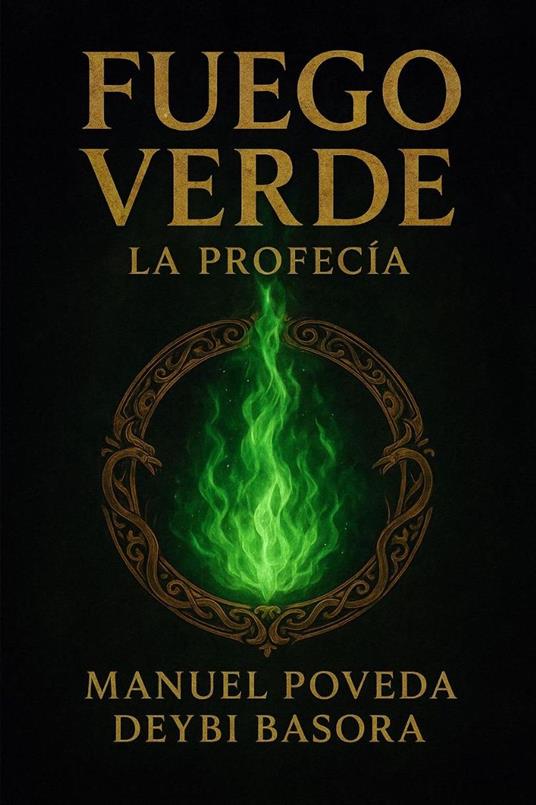 Fuego Verde: La Profecía