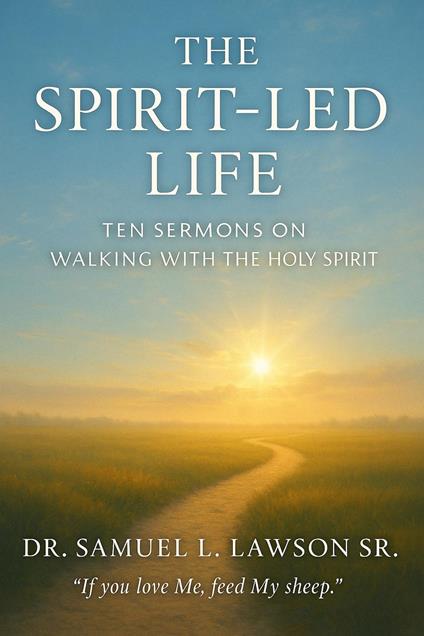The Spirit Led-Life