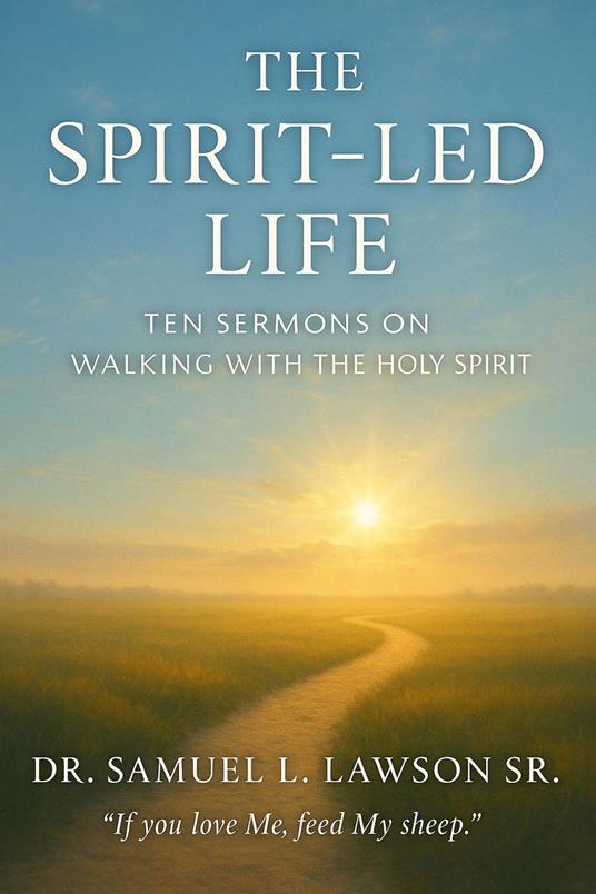 The Spirit Led-Life