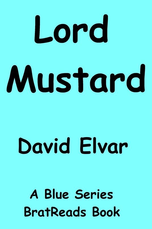 Lord Mustard - David Elvar - ebook
