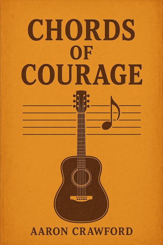 Chords of Courage
