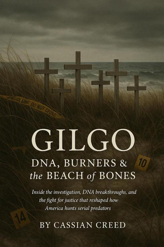 GILGO: DNA, Burners & the Beach of Bones