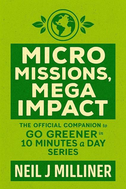 Micro Missions, Mega Impact