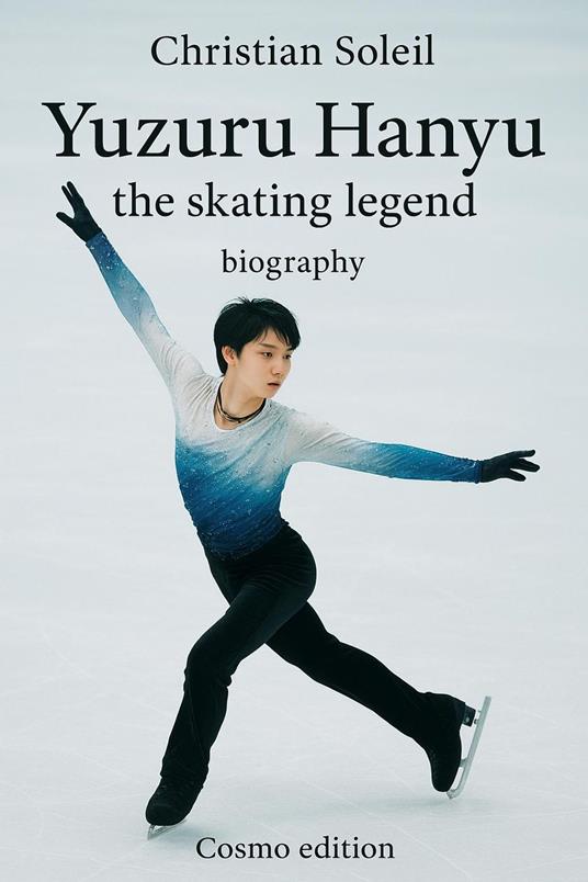 Yuzuru Hanyu, the skating legend
