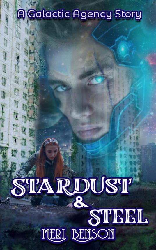 Stardust & Steel: A Galactic Agency Story