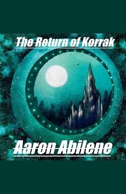 The Return of Korrak - Aaron Abilene - cover