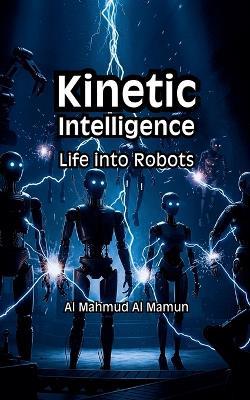 Kinetic Intelligence - Al Mahmud Al Mamun - cover
