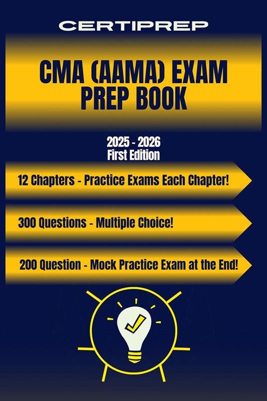 CertiPrep – CMA (AAMA) Exam Prep Book 2025–2026
