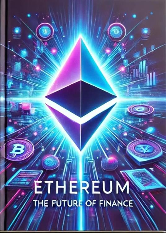 Ethereum The future of finance