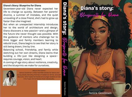 Diana's story: Blueprints for Diana