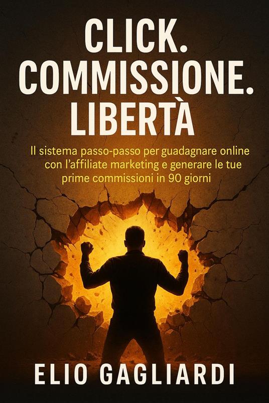 Click. Commissione. Libertà. - ELIO GAGLIARDI - ebook