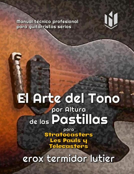 El arte del tono por altura de las pastillas