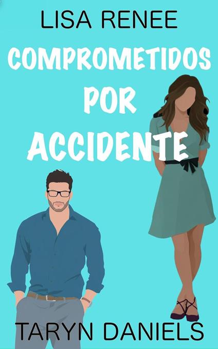 Comprometidos por accidente