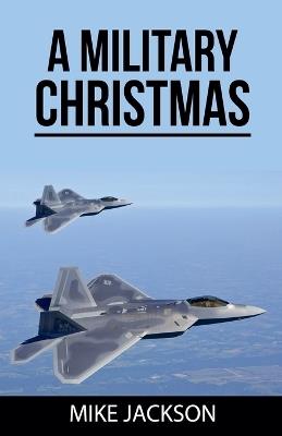 A Military Christmas - Mike Jackson - cover