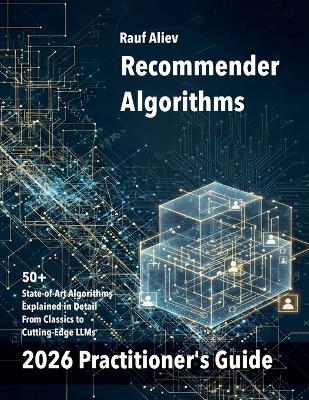 Recommender Algorithms - Rauf Aliev - cover