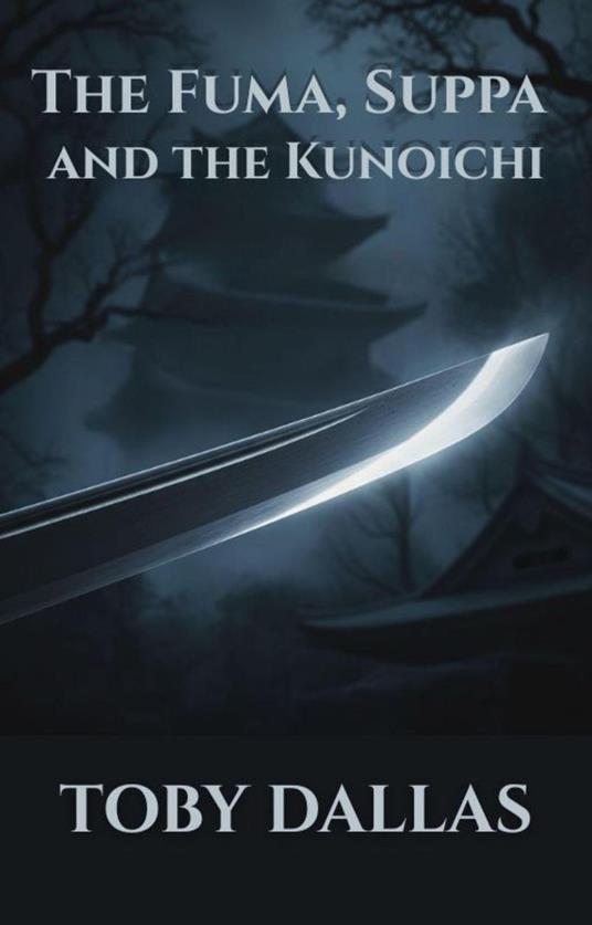 The Fuma, Suppa, And The Kunoichi