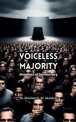 Voiceless Majority - Al Mahmud Al Mamun - cover