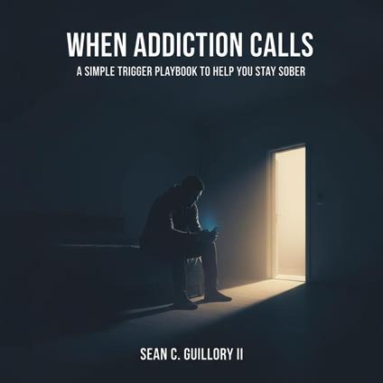 When Addiction Calls