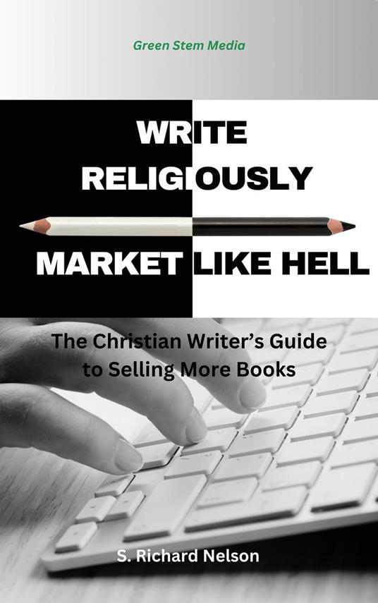 Write Religiously - Market Like Hell