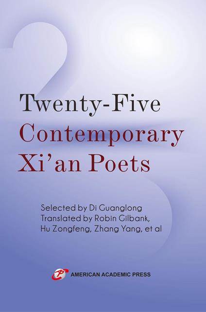 Twenty-Five Contemporary Xi’an Poets