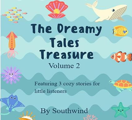 The Dreamy Tales Treasure - Southwind - ebook