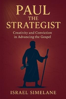 Paul the Strategist - Israel Simelane - cover