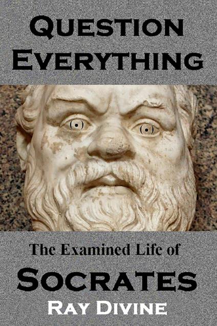 Question Everything