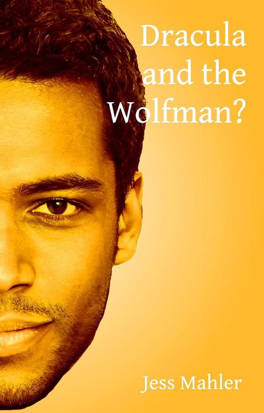 Dracula and the Wolfman?