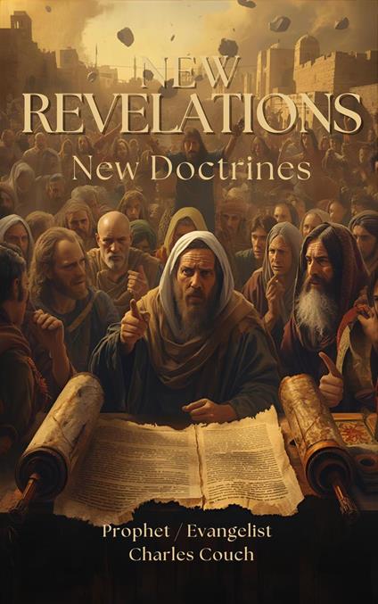 New Revelations, New Doctrines - Charles Couch - ebook