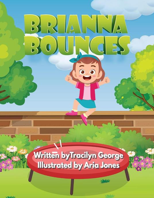 Brianna Bounces - Tracilyn George - ebook
