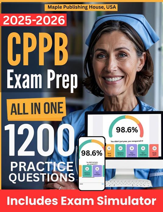 All-in-One CPPB Exam Prep | Rewiew + Online Exam Simulator | 8 Tests & 1200 Questions | MSNCB Certified Professional Public Buyer Exam Study Guide