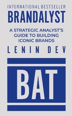 Brandalyst: A Strategic Analyst's Guide to Building Iconic Brands - Lenin Dev - cover