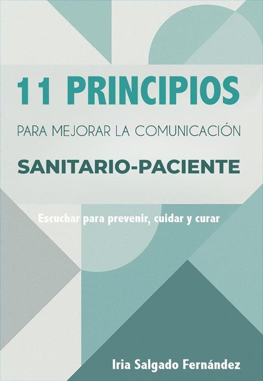 11 principios para mejorar la comunicación sanitario-paciente